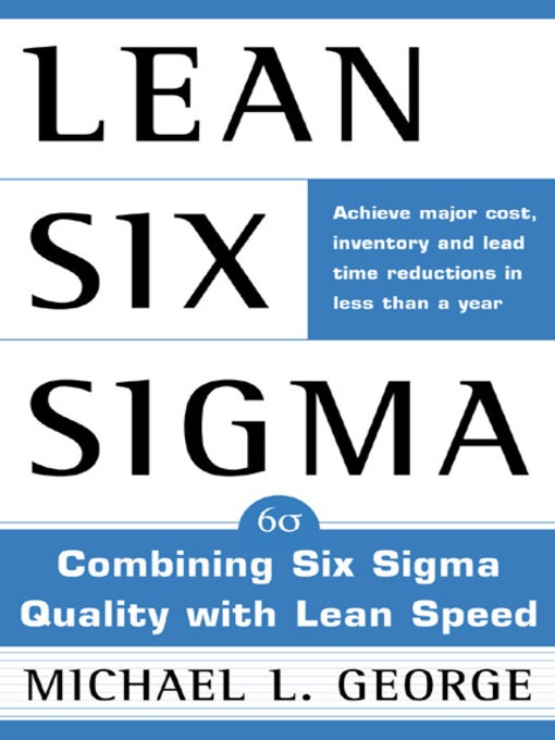 Title details for Lean Six Sigma by Michael L. George - Available